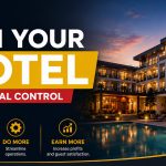 How to Run Your Hotel With Total Control