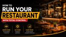 How to Run Your Restaurant With Total Control